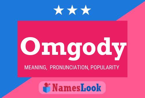 Omgody Name Poster