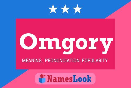 Omgory Name Poster