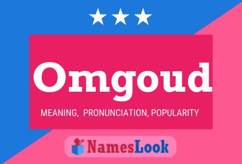 Omgoud Name Poster