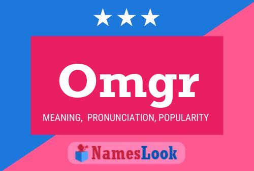 Omgr Name Poster