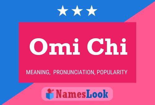 Omi Chi Name Poster