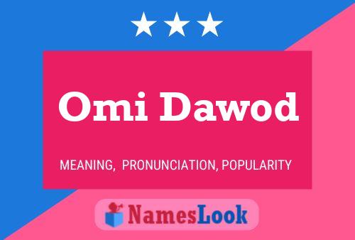 Omi Dawod Name Poster