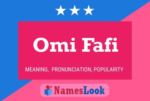 Omi Fafi Name Poster