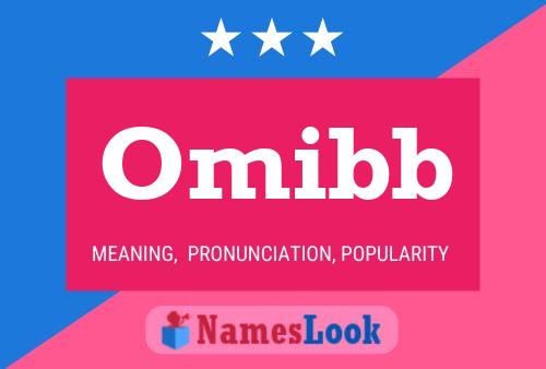 Omibb Name Poster