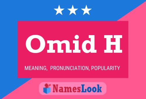 Omid H Name Poster