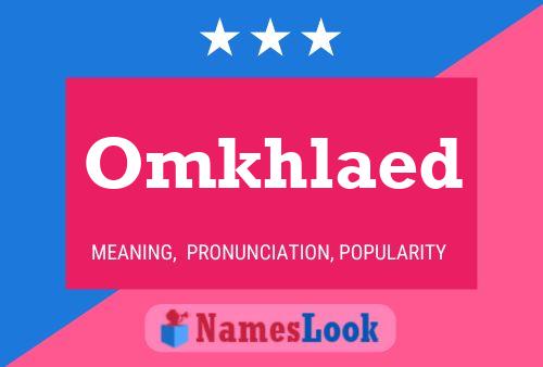 Omkhlaed Name Poster