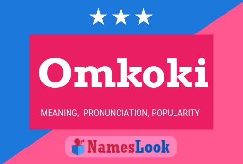 Omkoki Name Poster