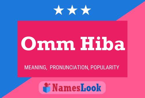 Omm Hiba Name Poster