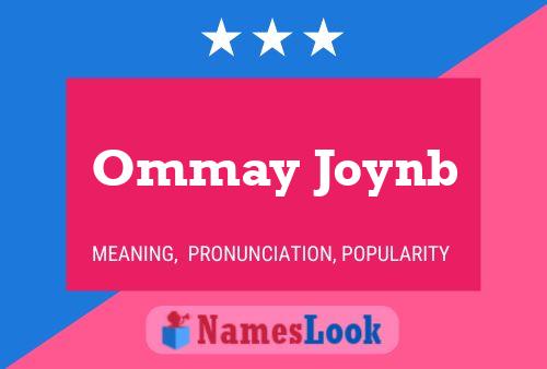 Ommay Joynb Name Poster