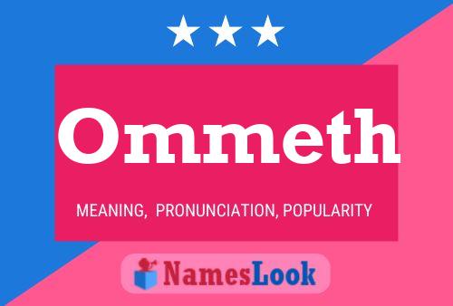 Ommeth Name Poster