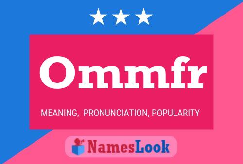 Ommfr Name Poster