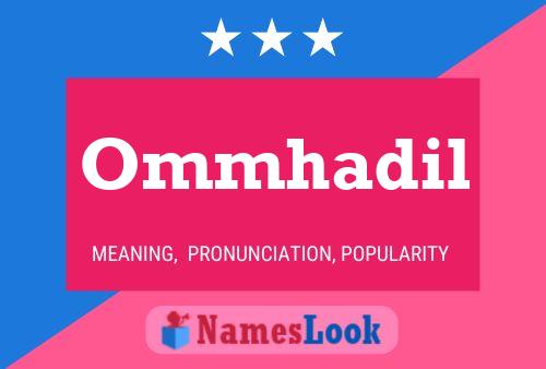 Ommhadil Name Poster