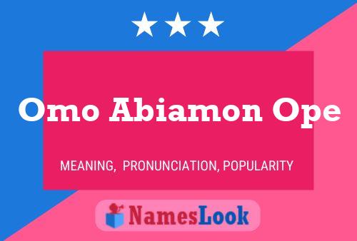 Omo Abiamon Ope Name Poster