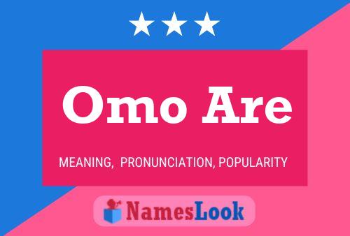 Omo Are Name Poster