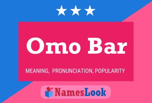 Omo Bar Name Poster