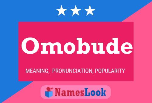 Omobude Name Poster