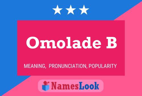 Omolade B Name Poster