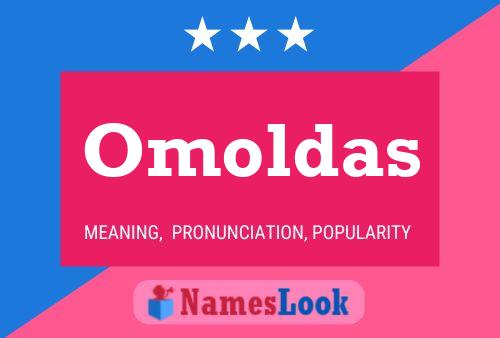 Omoldas Name Poster