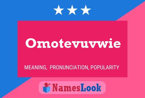 Omotevuvwie Name Poster