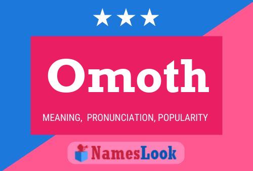 Omoth Name Poster