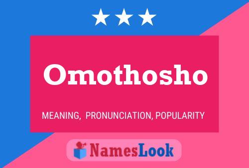 Omothosho Name Poster