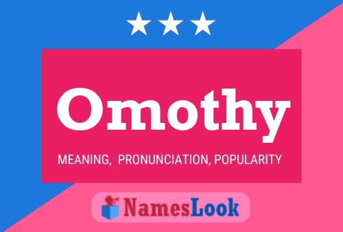 Omothy Name Poster