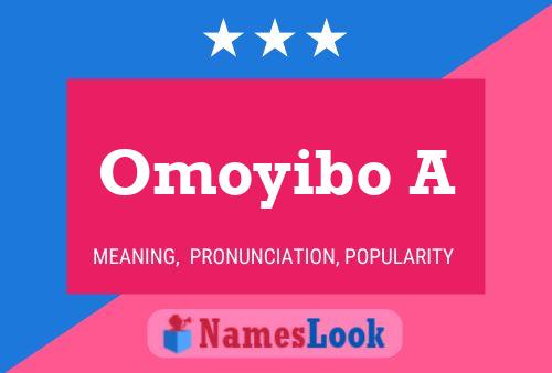 Omoyibo A Name Poster