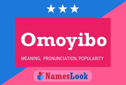 Omoyibo Name Poster