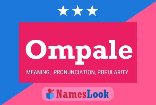 Ompale Name Poster