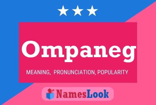 Ompaneg Name Poster