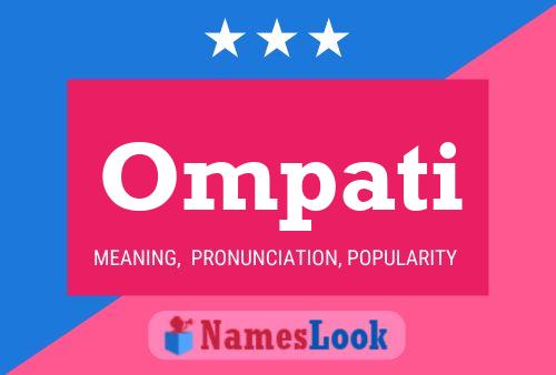 Ompati Name Poster