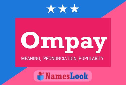 Ompay Name Poster