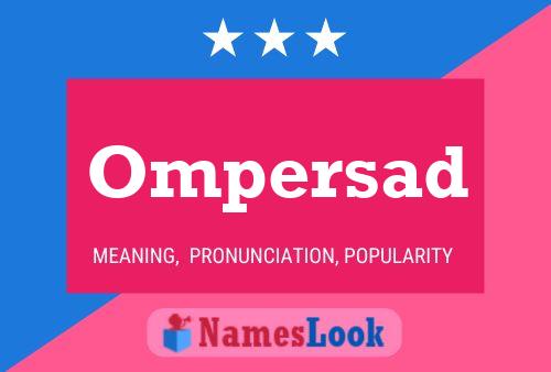 Ompersad Name Poster