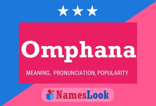 Omphana Name Poster