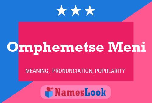 Omphemetse Meni Name Poster