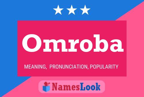 Omroba Name Poster