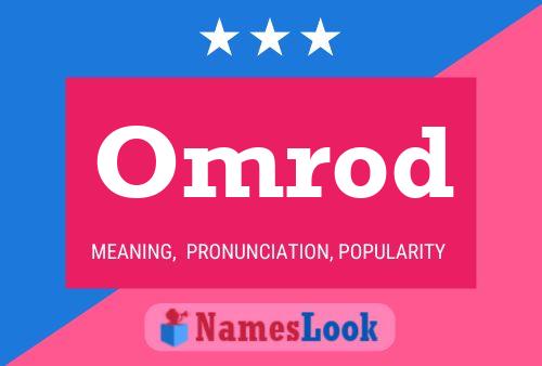 Omrod Name Poster