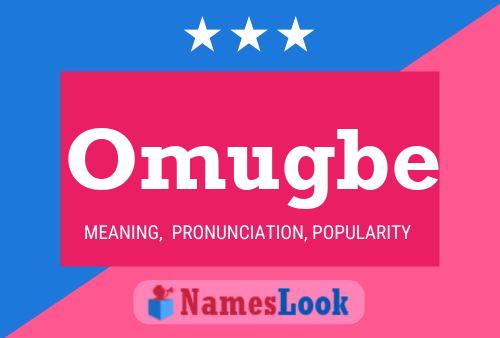 Omugbe Name Poster