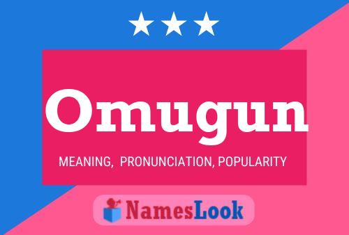 Omugun Name Poster