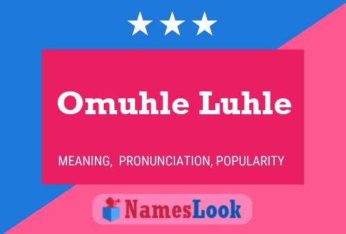 Omuhle Luhle Name Poster