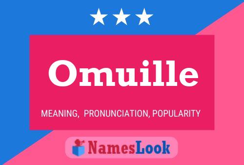 Omuille Name Poster