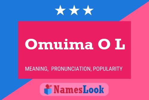 Omuima O L Name Poster