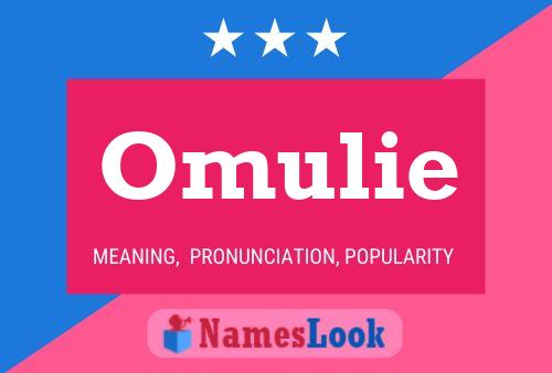 Omulie Name Poster