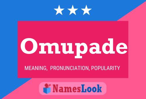 Omupade Name Poster