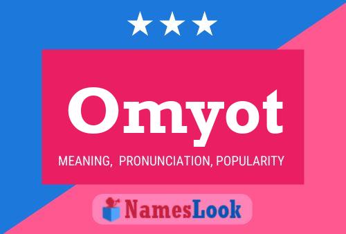 Omyot Name Poster