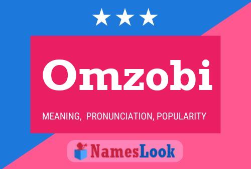 Omzobi Name Poster