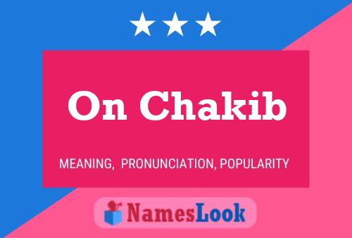 On Chakib Name Poster