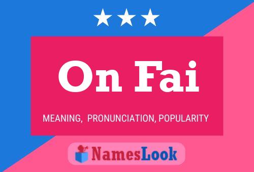 On Fai Name Poster