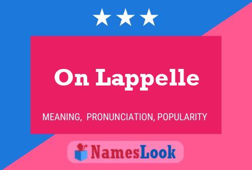 On Lappelle Name Poster