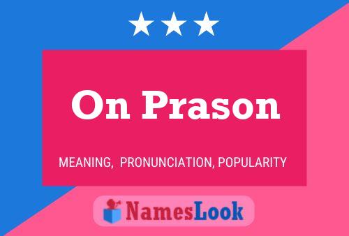 On Prason Name Poster